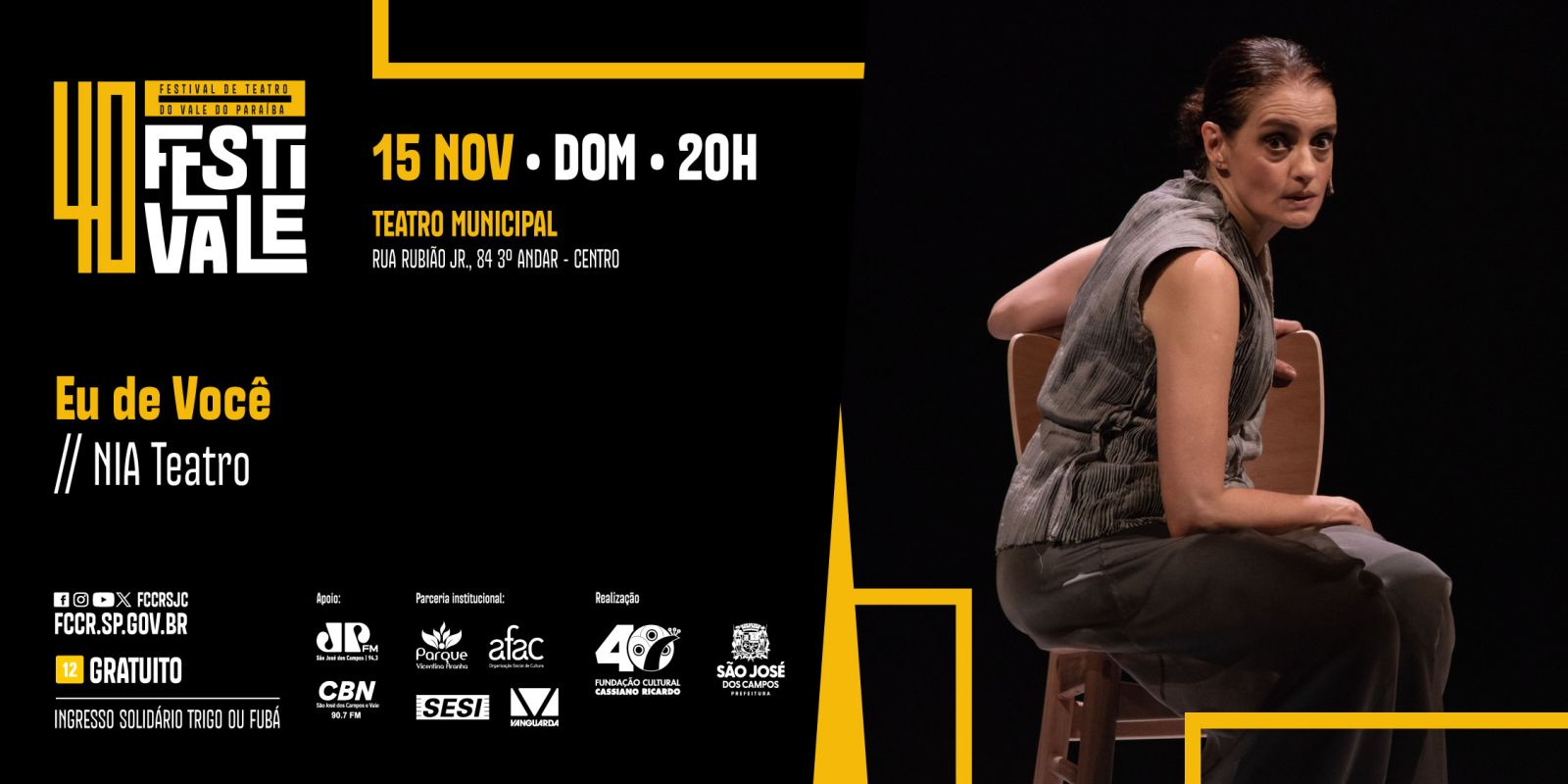 TEATRO MUNICIPAL - R. Rubião Júnior, 84 - 40º FESTIVALE - Eu de você (ENCERRAMENTO)