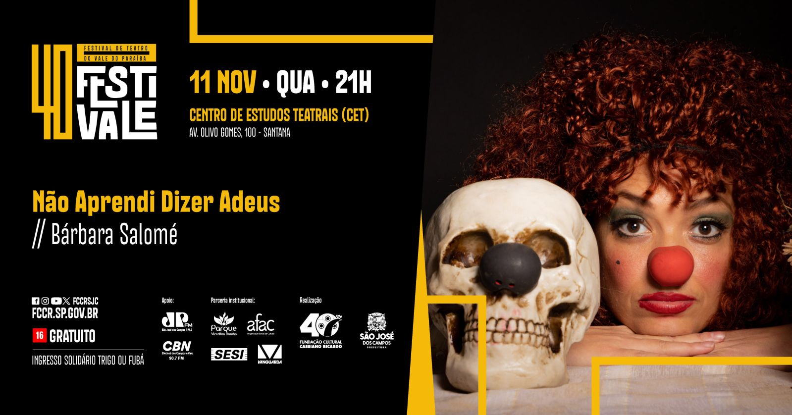 CET - Av. Olivo Gomes, 100- 40º FESTIVALE - Não aprendi dizer adeus