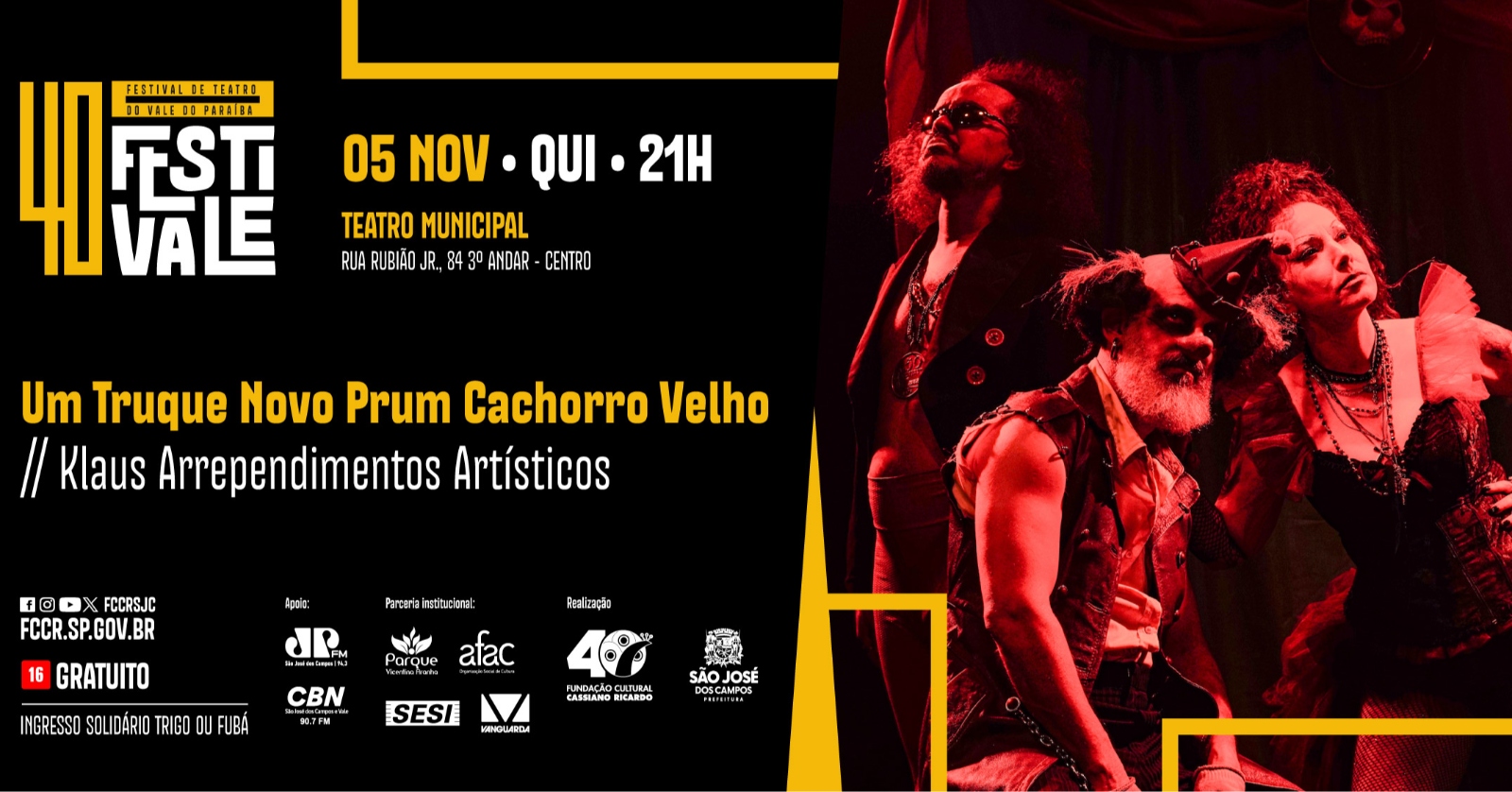 TEATRO MUNICIPAL - R. Rubião Júnior, 84 - 40º FESTIVALE - Um truque novo prum cachorro velho