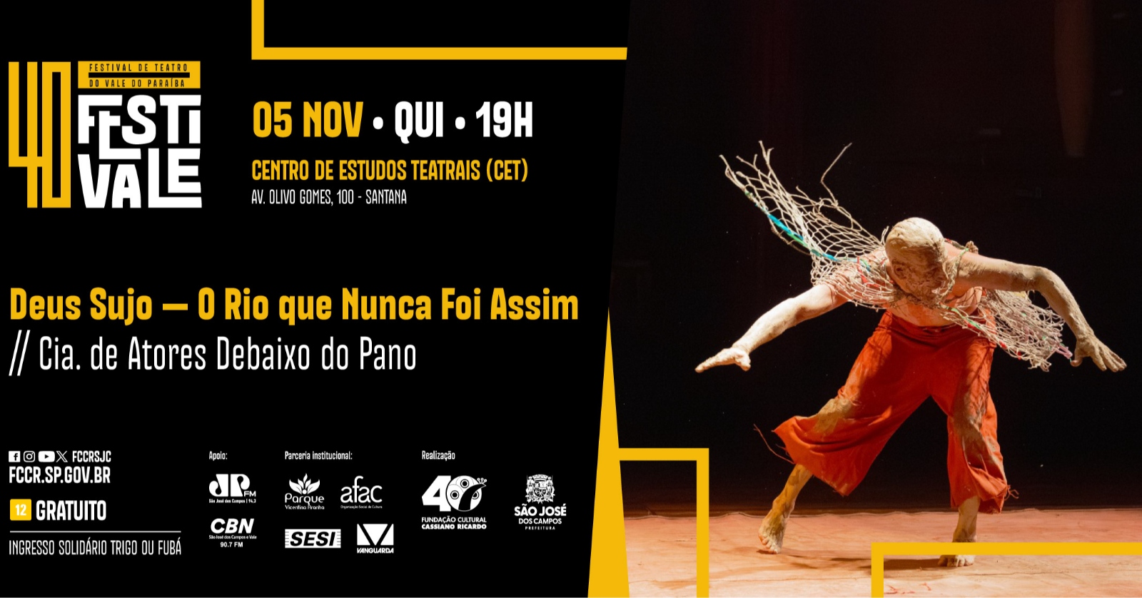 CET - Av. Olivo Gomes, 100- 40º FESTIVALE - Deus sujo, um rio que nunca foi assim