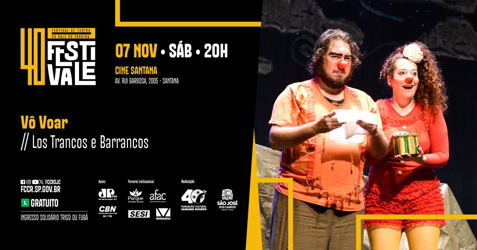CINE SANTANA - Av. Rui Barbosa, 2005 - 40º FESTIVALE - Vô voar